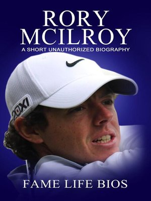 cover image of Rory McIlroy a Short Unauthorized Biography